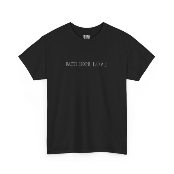 Faith, Hope, and Love Unisex Heavy Cotton Tee - Image 7