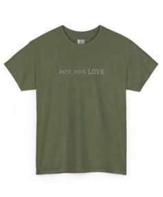 Faith, Hope, and Love Unisex Heavy Cotton Tee